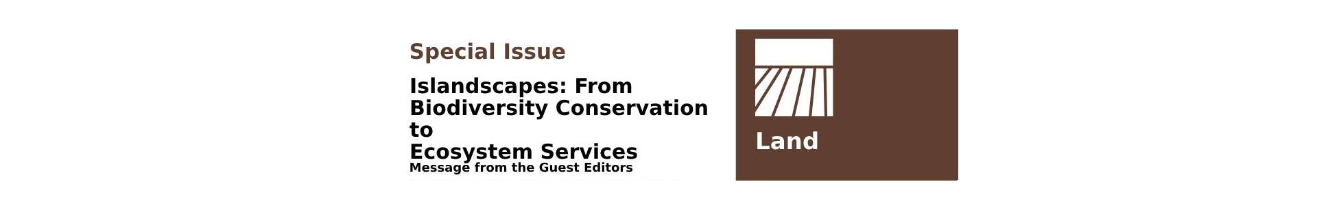 Islandscapes: From Biodiversity Conservation to Ecosystem Services Provision